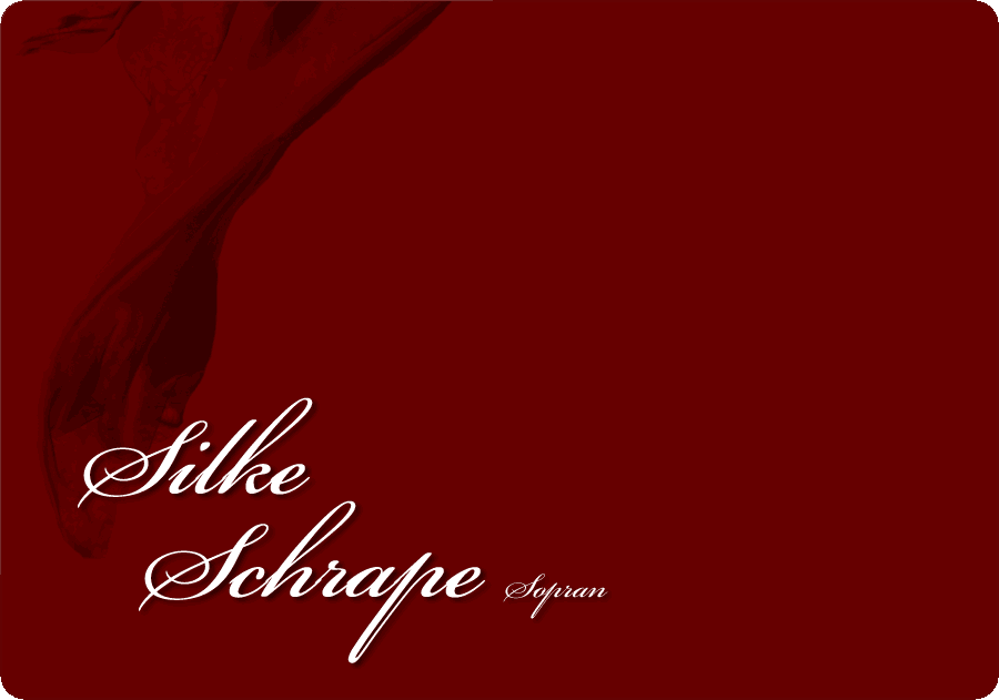 Silke Schrape - Sopran